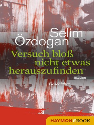 cover image of Versuch bloß nicht etwas herauszufinden